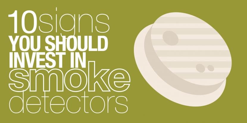 Smoke Detectors: 10 Signs to Invest