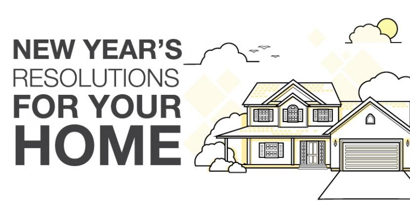 New Year’s Resolutions for Your Home