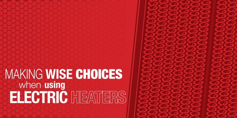 Making Wise Choices When Using Electric Heaters